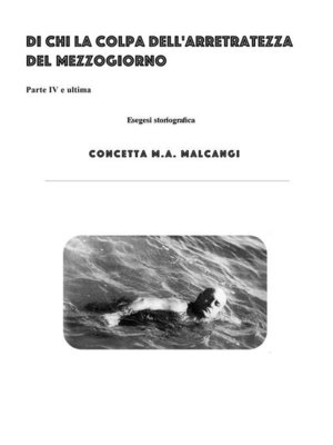 cover image of Di la colpa dell'arretratezza del Mezzogiorno IV